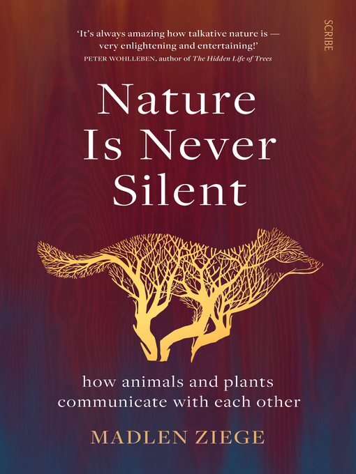 Title details for Nature Is Never Silent by Madlen Ziege - Available